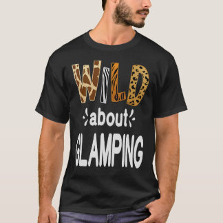 Vild om Camping Camping and Glamping T Shirt