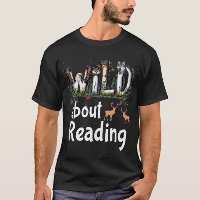 Vild om hur du läser Zoo Animals Bokar Reader Älsk T Shirt (Framsida)