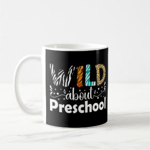 Vild om Preschool Studenter Lärare Funny Kaffemugg
