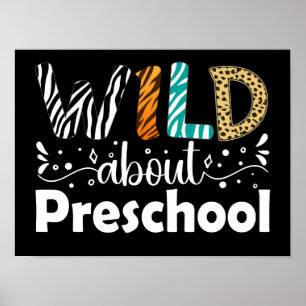 Vild om Preschool Studenter Lärare Funny Poster