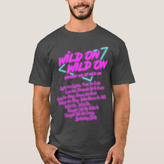 Vild om Vild i kväll Vi går Vild på T Shirt
