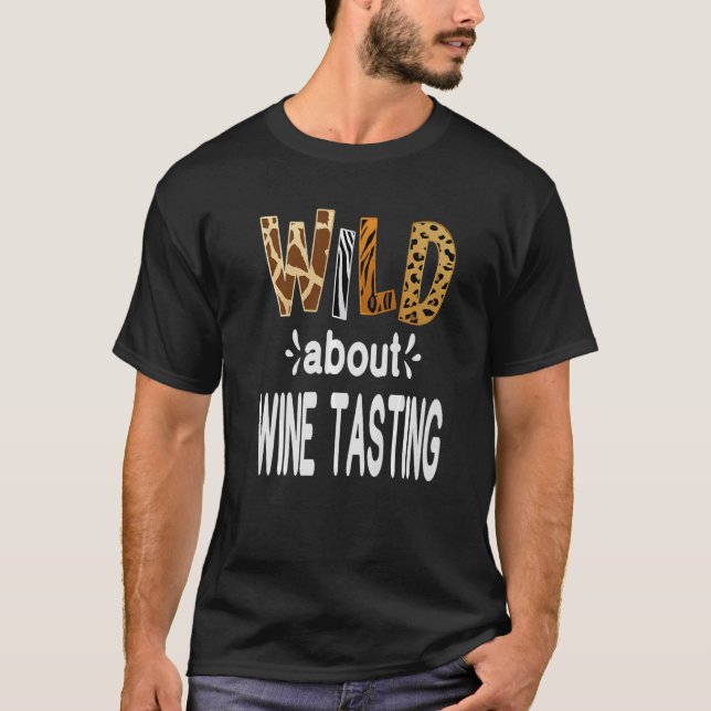 Vild om Vin Taste Vin-drickande T Shirt (Framsida)