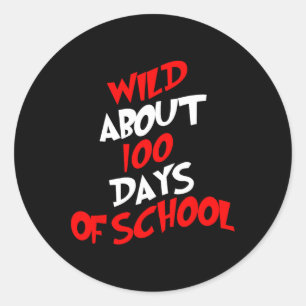 Vild omkring 100 dagars skolutbildning 100 dagars runt klistermärke