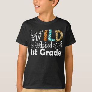 Vild omkring 1:a Klass-Klass T Shirt
