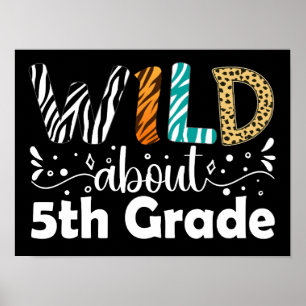 Vild omkring 5:e Klass Back to school Funny Poster