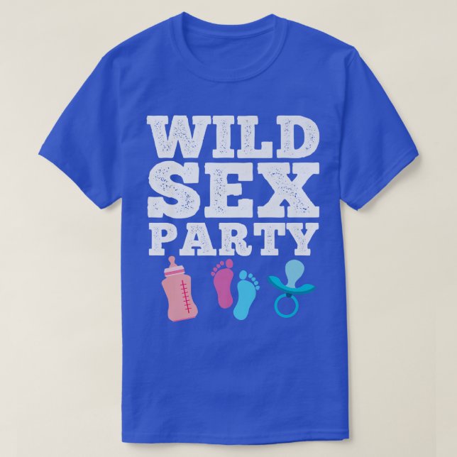 Vild Se Party Funny Raunchy Gender Reveal Party Qu T Shirt (Design framsida)