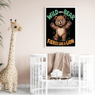 Vild som ett björn, häftig som en Lejon Poster