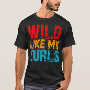 vild som mina kurvor t shirt