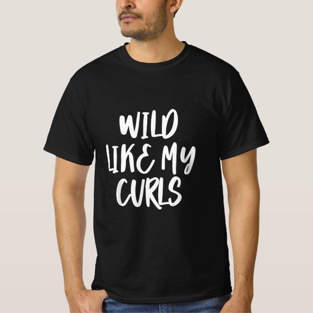 Vild som mina kurvor t shirt (Framsida)