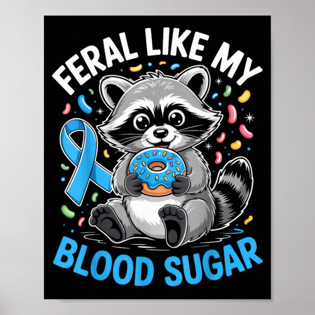 Vild som mitt blodsocker Rolig tvättbjörn Munkar D Poster (Framsidan)