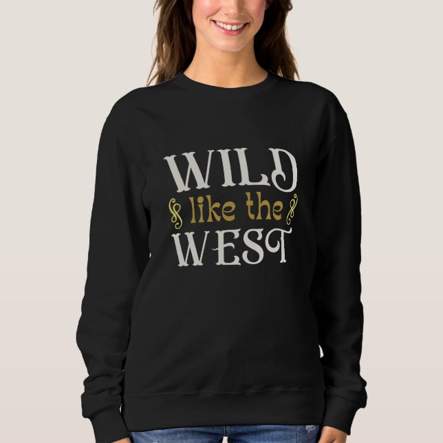 Vild som Västern T Shirt (Framsida)