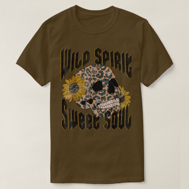 Vild Spirit Sweet Soul Skull Cheetah Sunblommor T Shirt (Design framsida)