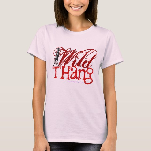Vild THang! Tee Shirt (Framsida)