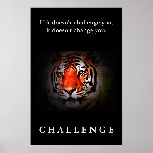 Vild Tiger Ansikte Motivational Challenge Quote Poster (Framsidan)