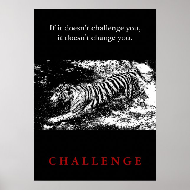 Vild Tiger Motivering Challenge Quote Poster (Framsidan)