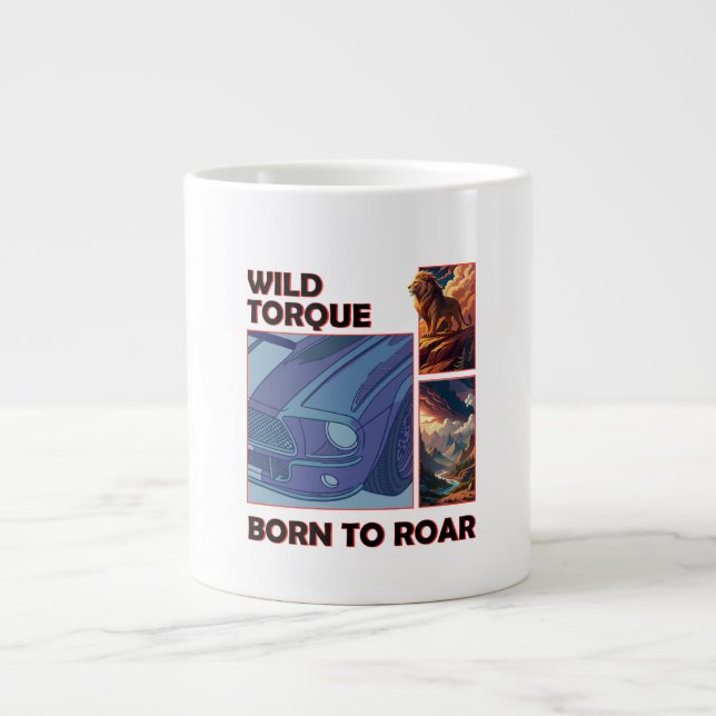 Vild Torque - Born till Roar Jumbo Mugg (Framsidan)