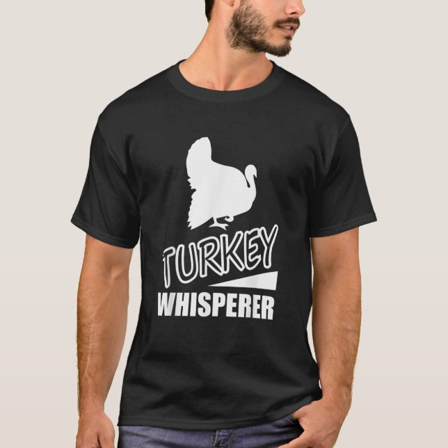 Vild Turkiet Whisperer Hunter Gift T Shirt (Framsida)