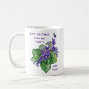 Vild violett blomma vissa Se Ogräs-citat Kaffemugg