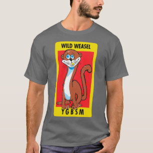 Vild Weasel YGBSM Clean Stil T Shirt