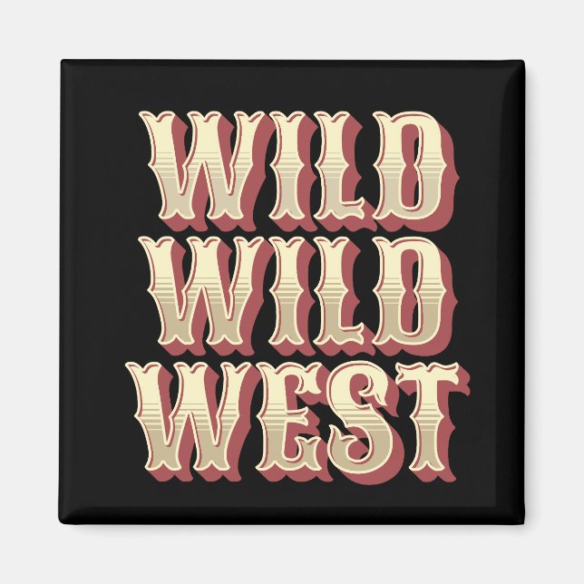 Vilda western för vild magnet (Framsidan)