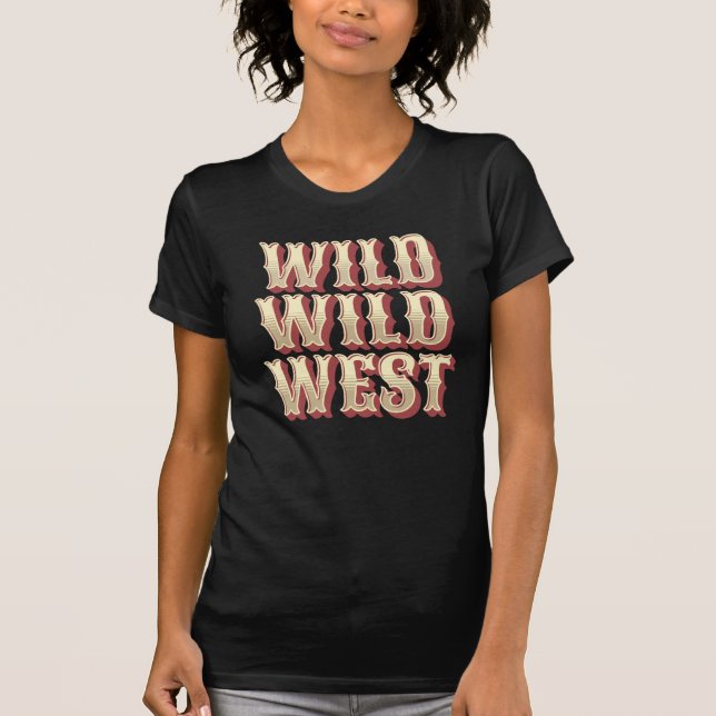 Vilda western för vild t shirt (Framsida)