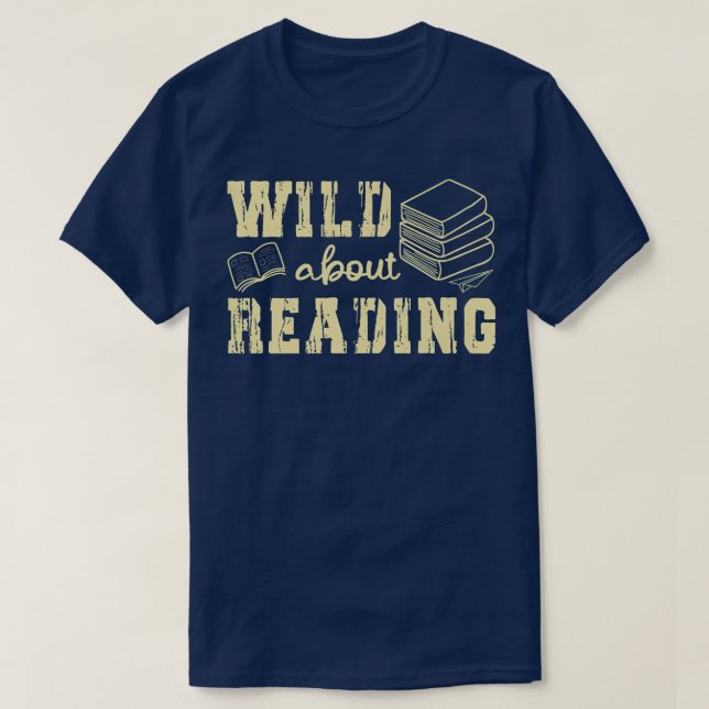 Vilden om läsning i Bok Älskare T Shirt (Design framsida)