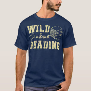 Vilden om läsning i Bok Älskare T Shirt