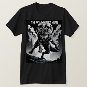 Vilden Won't Kneel - Fierce Varg under Måne T Shirt