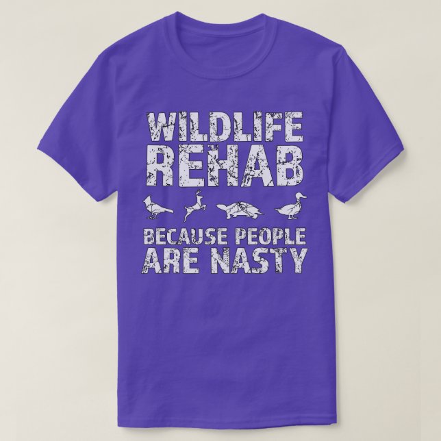 Vildlife rehab eftersom människor är otäcka djur l t shirt (Design framsida)