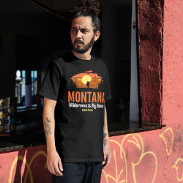 Vildmarken är mitt hem – Montana rötter | Natur kä T Shirt