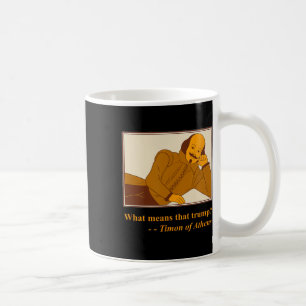 Vilka Elak Trump Timon Aten Shakespeare-kvoter Kaffemugg