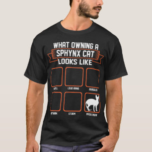 Vilken äga Sphynx katt ser den lika roliga T Shirt