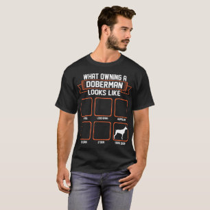 Vilken ägandeDobermanhund ser den lika roliga T Shirt