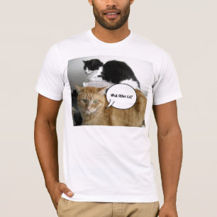 Vilken annan katt/Orange Tabby Humor? T Shirt