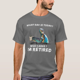Vilken dag bryr sig jag om att jag är trött på Tör T Shirt