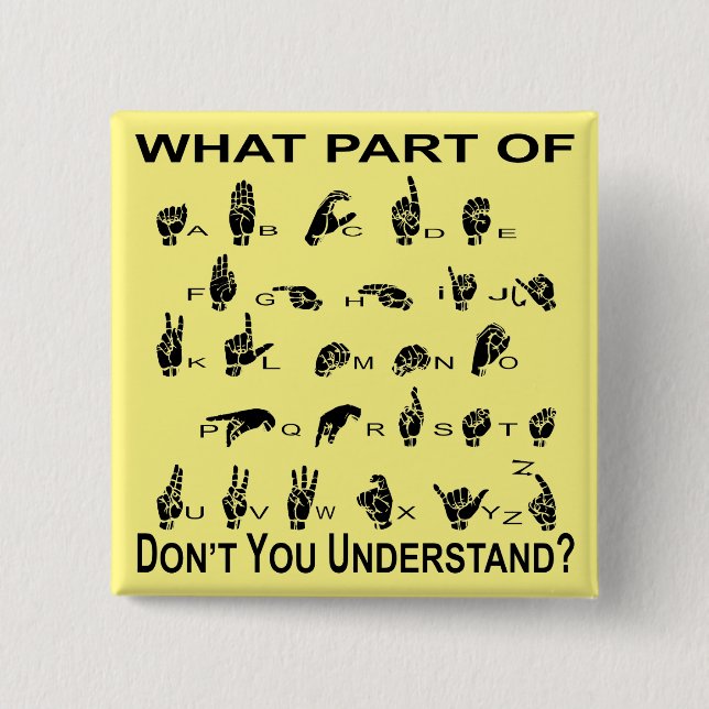 Vilken del av ASL dig inte förstår Knapp (Framsida)