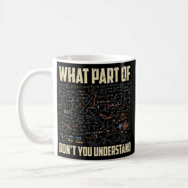 Vilken del av begripa du inte? kaffemugg (Vänster)