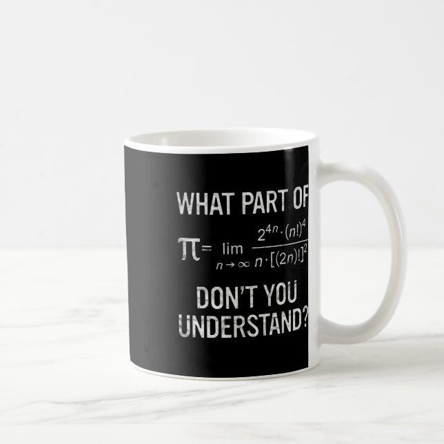 Vilken del av begriper du inte matekvationen Pi? Kaffemugg (Höger)