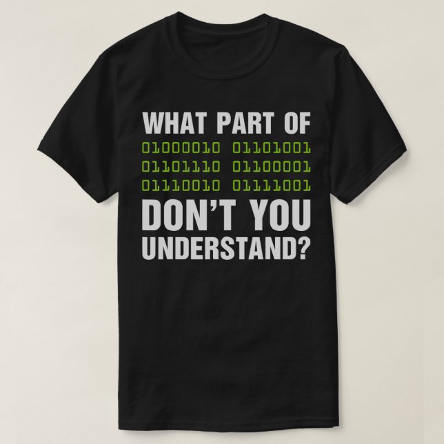 Vilken del av Binary förstår du inte T Shirt (Design framsida)