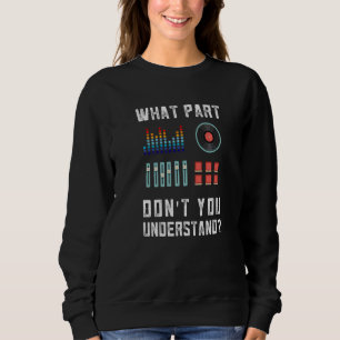 Vilken del av det här du inte förstår Music Dj T Shirt