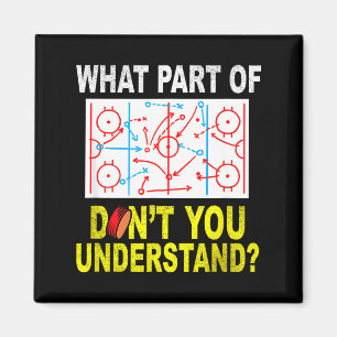 Vilken del av dig förstår inte_ Rolllig ishockey Magnet