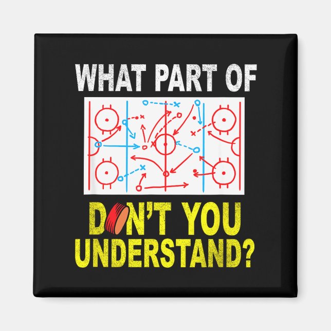 Vilken del av dig förstår inte_ Rolllig ishockey Magnet (Framsidan)