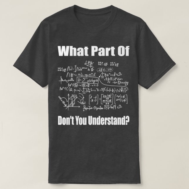 Vilken del av Dont du förstår Lung Math Teache T Shirt (Design framsida)