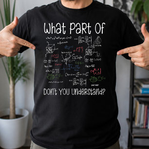 Vilken Del Av Ekvationer Förstår Du Inte Matematik T Shirt