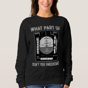 Vilken del av flygplanet förstår du inte en pilot? t shirt