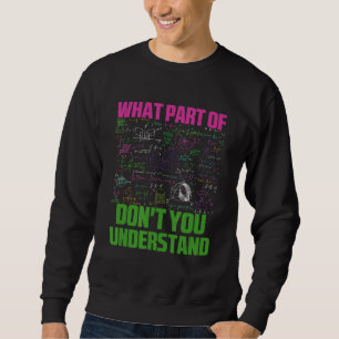 Vilken del av förstår du inte Sarcastic Math G? Lång Ärmad Tröja