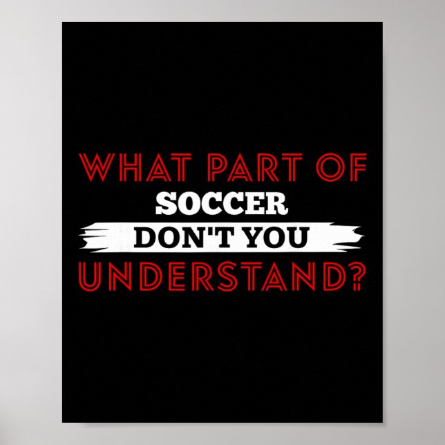 Vilken del av fotboll förstår du inte fotboll poster (Framsidan)
