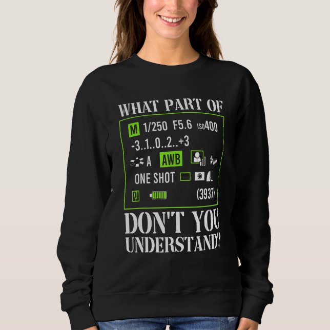 Vilken del av fotografi förstår du inte t shirt (Framsida)