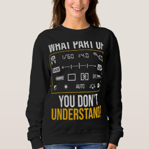 Vilken del av fotografin du inte förstår t shirt