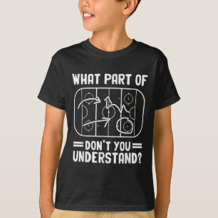 Vilken del av hockey förstår du inte Roligt Hoc T Shirt
